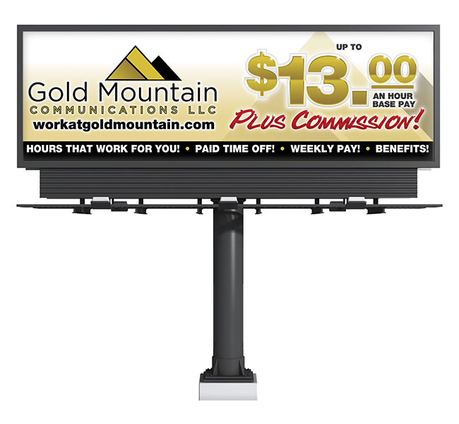 Red Crow Marketing - Graphic Design - Gold Mountain $13hr Billboard